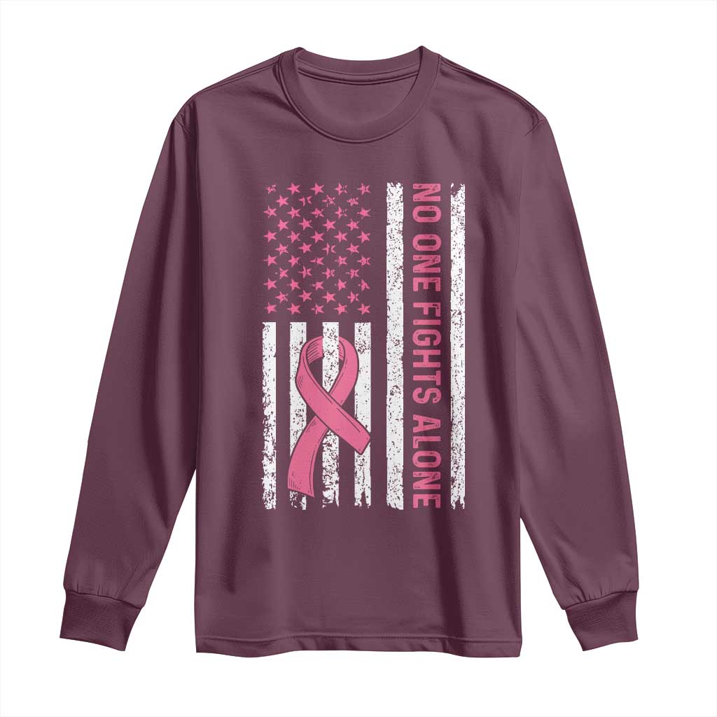 Nobody Fights Alone Pink Ribbon Flag Long Sleeve Shirt Breast Cancer Awareness Support TS02 Maroon Print Your Wear
