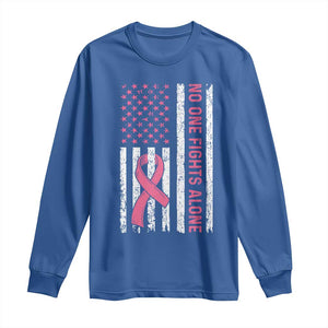 Nobody Fights Alone Pink Ribbon Flag Long Sleeve Shirt Breast Cancer Awareness Support TS02 Royal Blue Print Your Wear