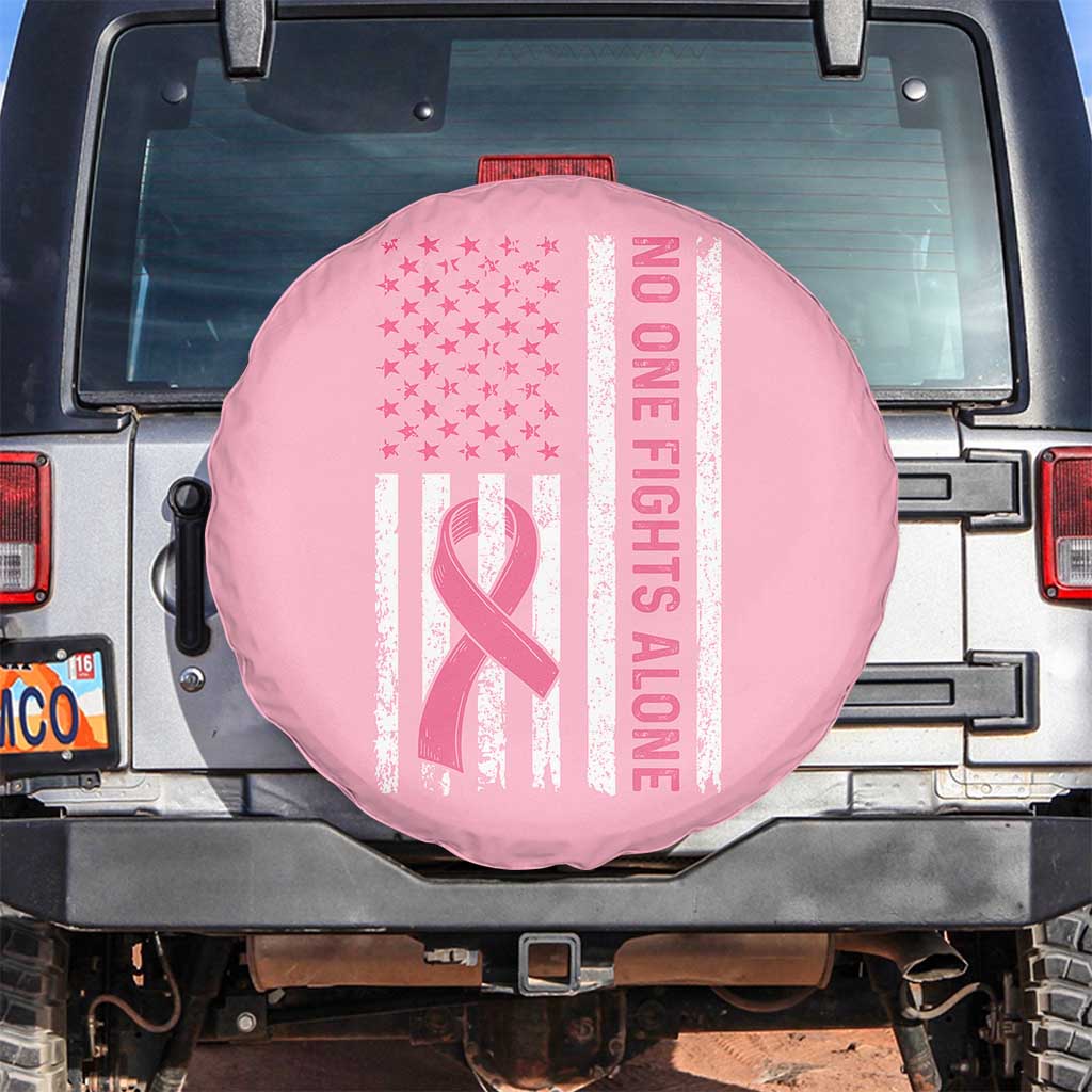 Nobody Fights Alone Pink Ribbon Flag Spare Tire Cover Breast Cancer Awareness Support TS02 No hole Light Pink Print Your Wear