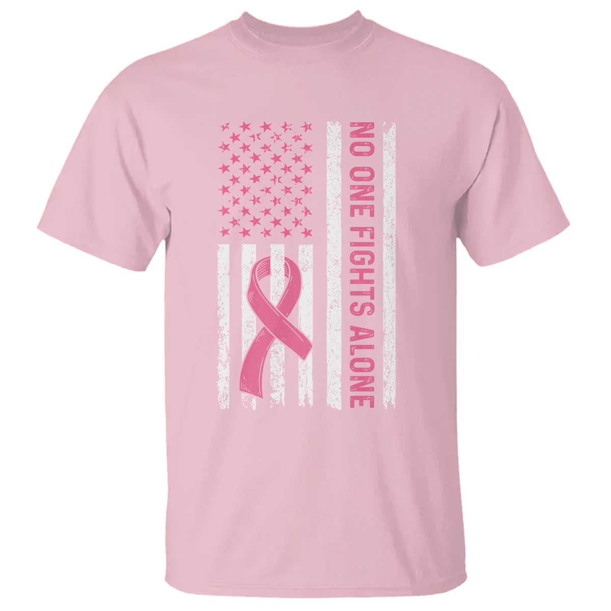 Nobody Fights Alone Pink Ribbon Flag T Shirt Breast Cancer Awareness Support TS02 Light Pink Print Your Wear