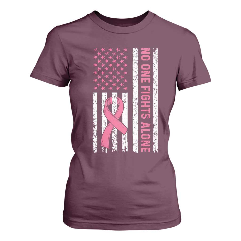 Nobody Fights Alone Pink Ribbon Flag T Shirt For Women Breast Cancer Awareness Support TS02 Maroon Print Your Wear