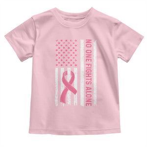 Nobody Fights Alone Pink Ribbon Flag Toddler T Shirt Breast Cancer Awareness Support TS02 Light Pink Print Your Wear
