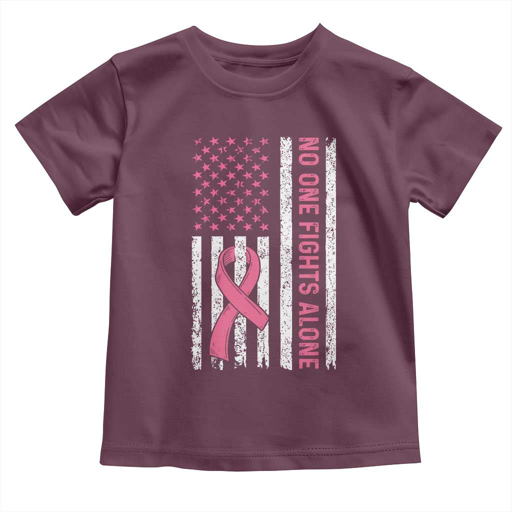 Nobody Fights Alone Pink Ribbon Flag Toddler T Shirt Breast Cancer Awareness Support TS02 Maroon Print Your Wear