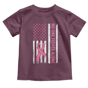Nobody Fights Alone Pink Ribbon Flag Toddler T Shirt Breast Cancer Awareness Support TS02 Maroon Print Your Wear