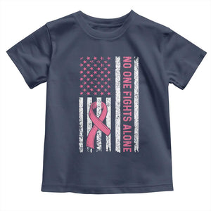 Nobody Fights Alone Pink Ribbon Flag Toddler T Shirt Breast Cancer Awareness Support TS02 Navy Print Your Wear