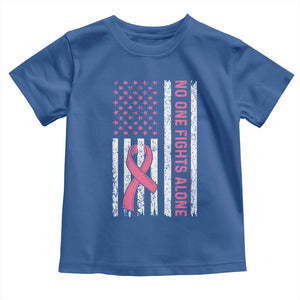 Nobody Fights Alone Pink Ribbon Flag Toddler T Shirt Breast Cancer Awareness Support TS02 Royal Blue Print Your Wear