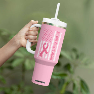 Nobody Fights Alone Pink Ribbon Flag Tumbler With Handle Breast Cancer Awareness Support TS02 Print Your Wear