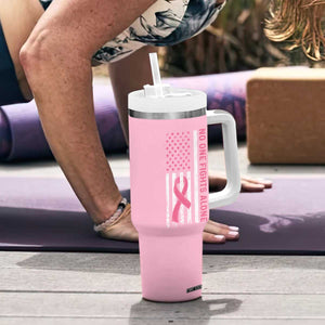 Nobody Fights Alone Pink Ribbon Flag Tumbler With Handle Breast Cancer Awareness Support TS02 Print Your Wear
