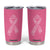 Inspirational Breast Cancer Awareness Tumbler Cup Pink Ribbon Support - Print Your Wear