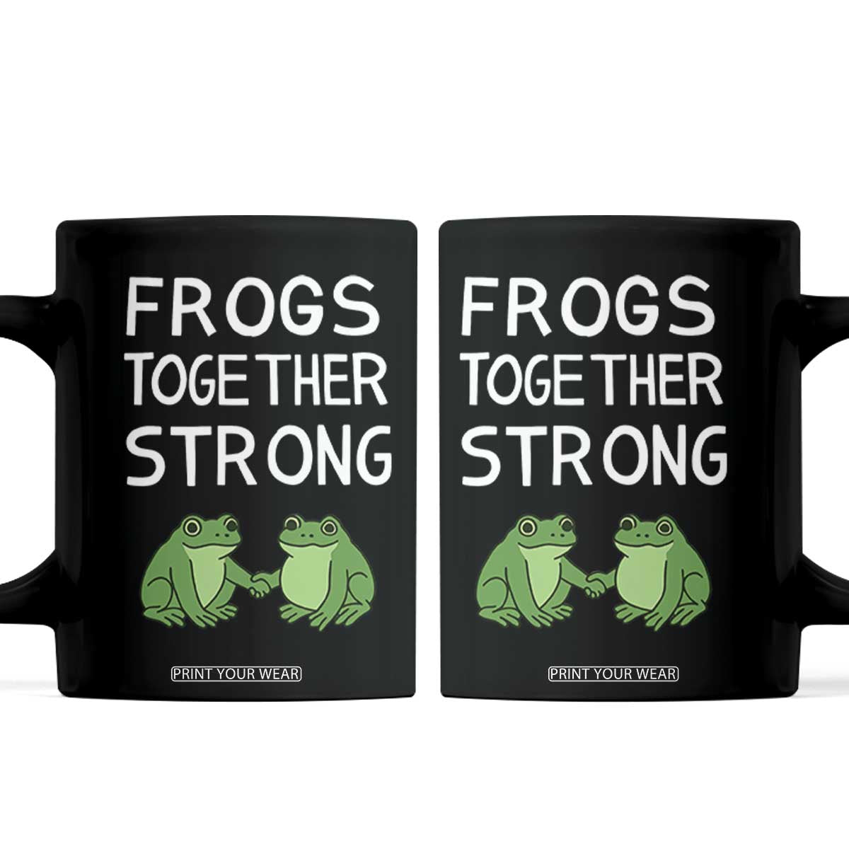 Frogs Together Strong Coffee Mug Free Portland Oregon Unity Meme TS02 Black Print Your Wear