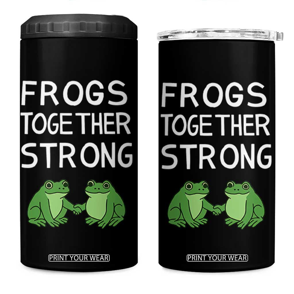 Frogs Together Strong 4 in 1 Can Cooler Tumbler Free Portland Oregon Unity Meme TS02 One Size: 16 oz Black Print Your Wear