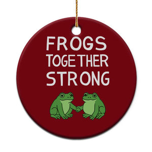 Frogs Together Strong Ceramic Ornament Free Portland Oregon Unity Meme - Print Your Wear