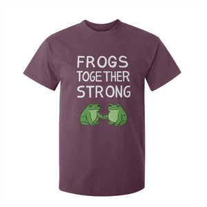 Frogs Together Strong T Shirt For Kid Free Portland Oregon Unity Meme TS02 Maroon Print Your Wear
