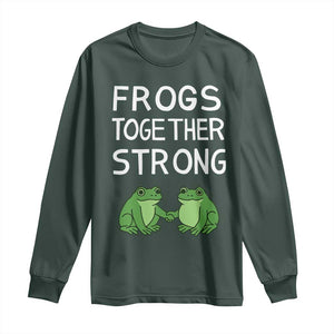 Frogs Together Strong Long Sleeve Shirt Free Portland Oregon Unity Meme TS02 Dark Forest Green Print Your Wear