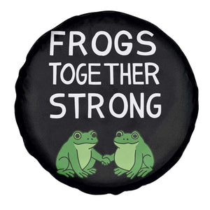 Frogs Together Strong Spare Tire Cover Free Portland Oregon Unity Meme TS02 Print Your Wear