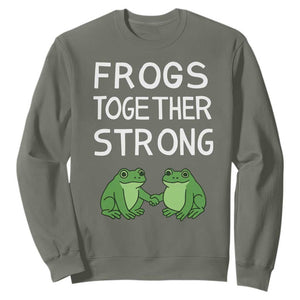 Frogs Together Strong Sweatshirt Free Portland Oregon Unity Meme TS02 Military Green Print Your Wear