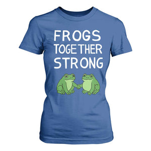 Frogs Together Strong T Shirt For Women Free Portland Oregon Unity Meme TS02 Royal Blue Print Your Wear