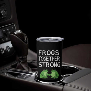 Frogs Together Strong Tumbler Cup Free Portland Oregon Unity Meme TS02 Print Your Wear