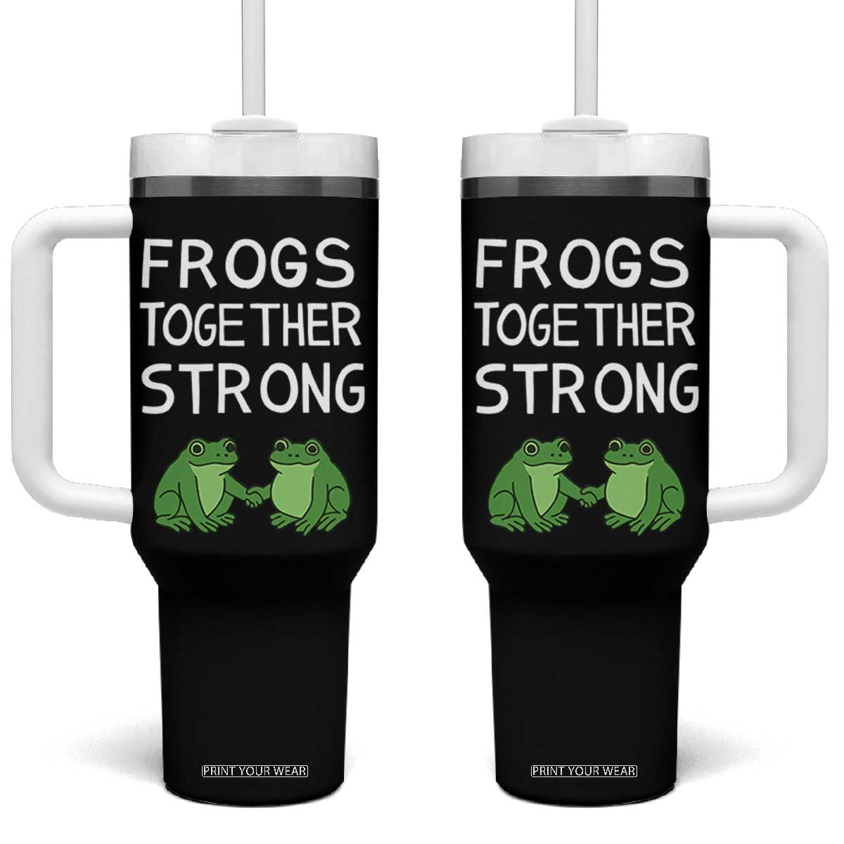 Frogs Together Strong Tumbler With Handle Free Portland Oregon Unity Meme TS02 One Size: 40 oz Black Print Your Wear