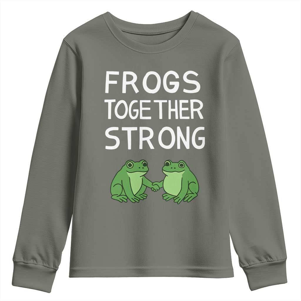 Frogs Together Strong Youth Sweatshirt Free Portland Oregon Unity Meme TS02 Military Green Print Your Wear