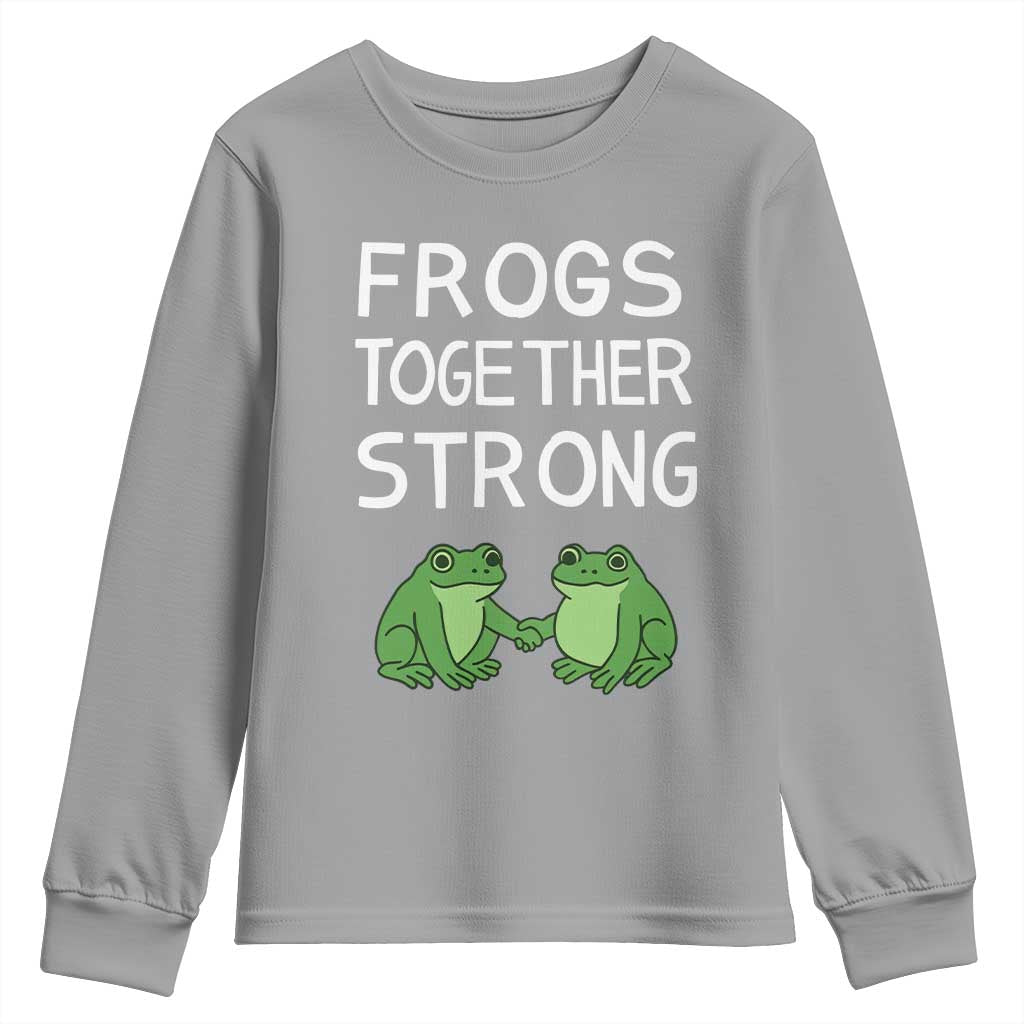 Frogs Together Strong Youth Sweatshirt Free Portland Oregon Unity Meme TS02 Sport Gray Print Your Wear