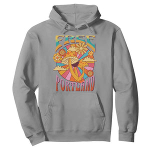 Retro Free Portland Patriotic Hoodie Oregon Freedom Trippy 70s Mushroom Graphic TS02 Sport Gray Print Your Wear