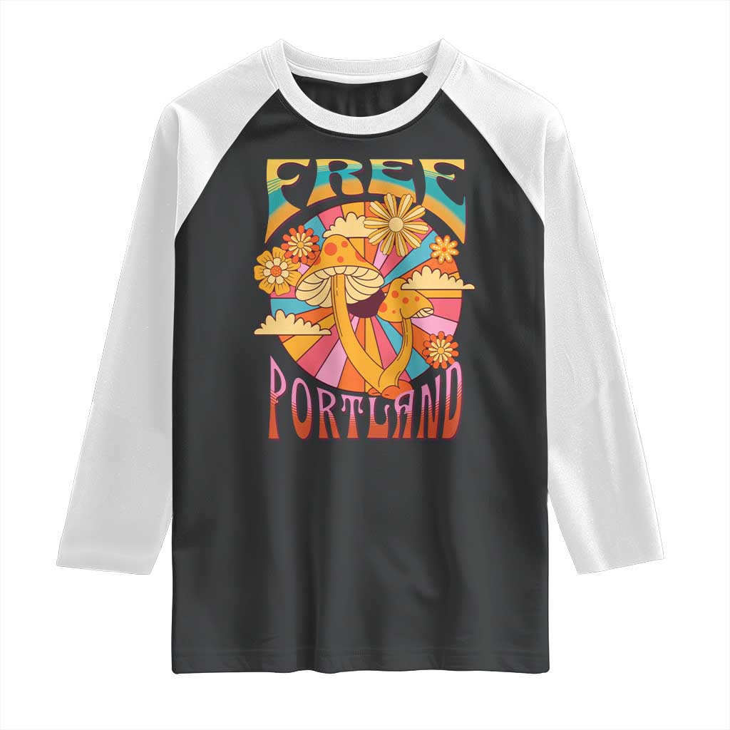 Retro Free Portland Patriotic Raglan Shirt Oregon Freedom Trippy 70s Mushroom Graphic TS02 Black White Print Your Wear