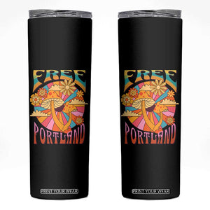Retro Free Portland Patriotic Skinny Tumbler Oregon Freedom Trippy 70s Mushroom Graphic TS02 Black Print Your Wear