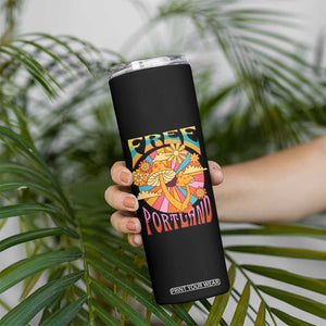 Retro Free Portland Patriotic Skinny Tumbler Oregon Freedom Trippy 70s Mushroom Graphic TS02 Print Your Wear