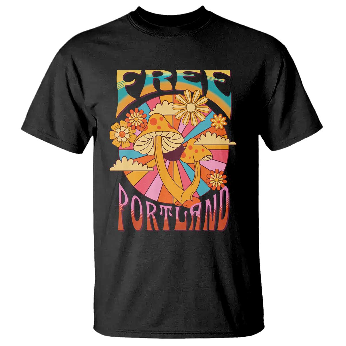 Retro Free Portland Patriotic T Shirt Oregon Freedom Trippy 70s Mushroom Graphic TS02 Black Print Your Wear