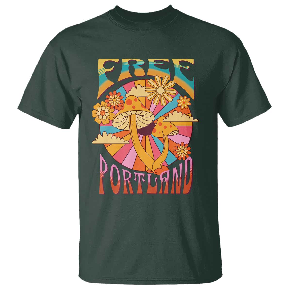 Retro Free Portland Patriotic T Shirt Oregon Freedom Trippy 70s Mushroom Graphic TS02 Dark Forest Green Print Your Wear