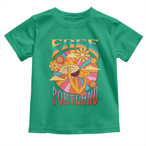 Retro Free Portland Patriotic Toddler T Shirt Oregon Freedom Trippy 70s Mushroom Graphic TS02 Irish Green Print Your Wear