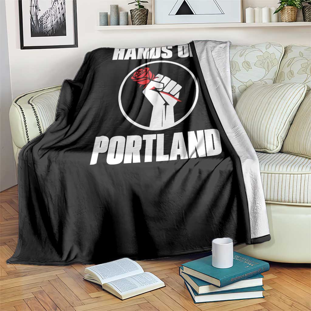 Hands Off Portland Throw Blanket Rose Fist Oregon Freedom Fighter TS02 Print Your Wear