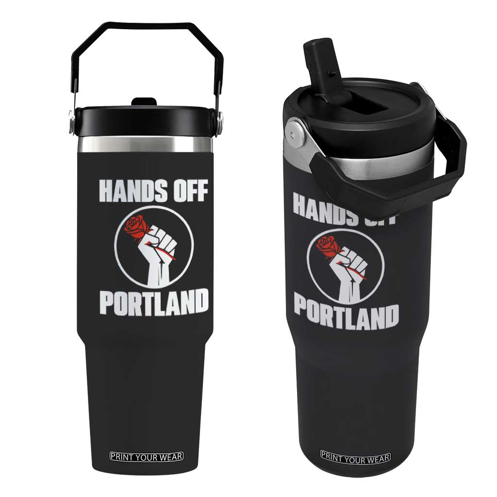 Hands Off Portland Flip Straw Tumbler Rose Fist Oregon Freedom Fighter TS02 One Size: 30 oz Black Print Your Wear