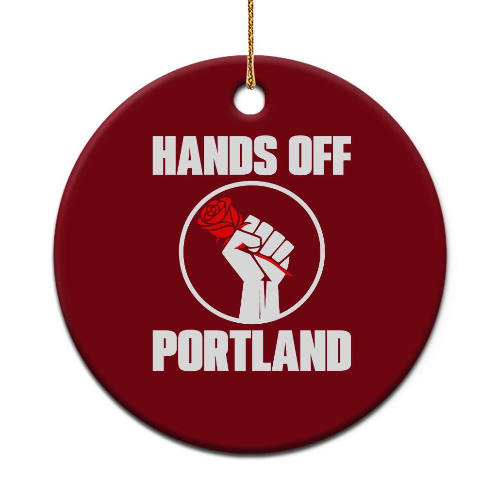 Hands Off Portland Ceramic Ornament Rose Fist Oregon Freedom Fighter TS02 1pc Red Print Your Wear