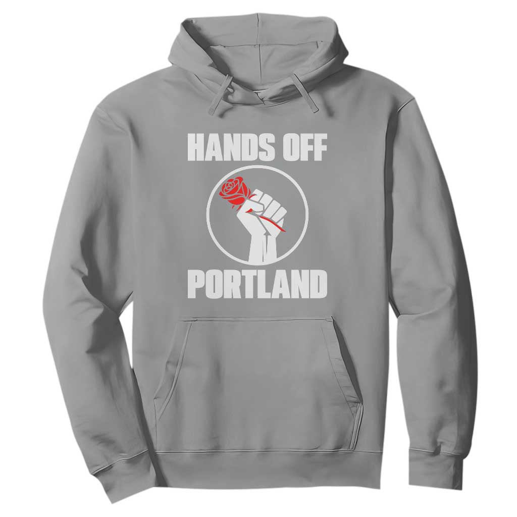 Hands Off Portland Hoodie Rose Fist Oregon Freedom Fighter TS02 Sport Gray Print Your Wear