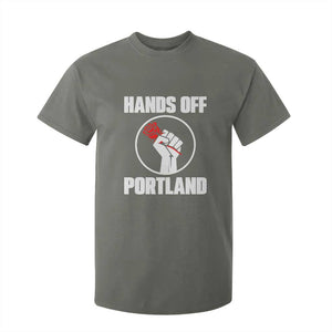 Hands Off Portland T Shirt For Kid Rose Fist Oregon Freedom Fighter TS02 Military Green Print Your Wear