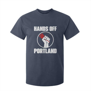 Hands Off Portland T Shirt For Kid Rose Fist Oregon Freedom Fighter TS02 Navy Print Your Wear