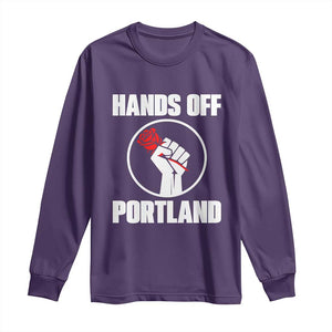 Hands Off Portland Long Sleeve Shirt Rose Fist Oregon Freedom Fighter TS02 Purple Print Your Wear