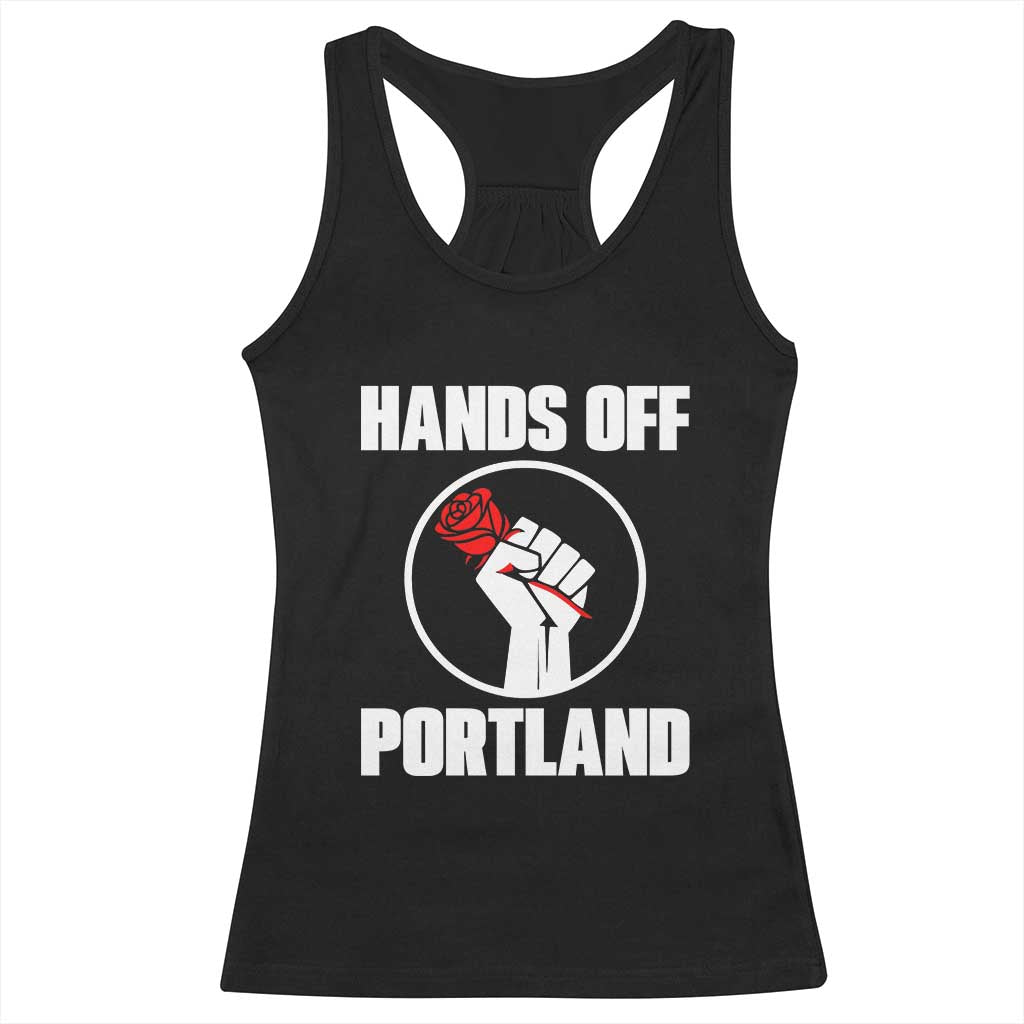 Hands Off Portland Racerback Tank Top Rose Fist Oregon Freedom Fighter TS02 Black Print Your Wear