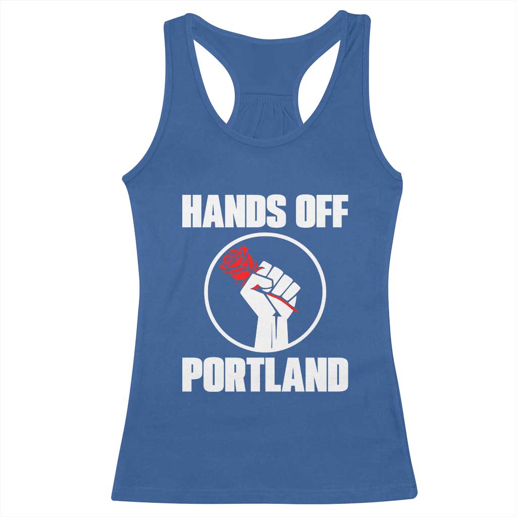 Hands Off Portland Racerback Tank Top Rose Fist Oregon Freedom Fighter TS02 Royal Blue Print Your Wear