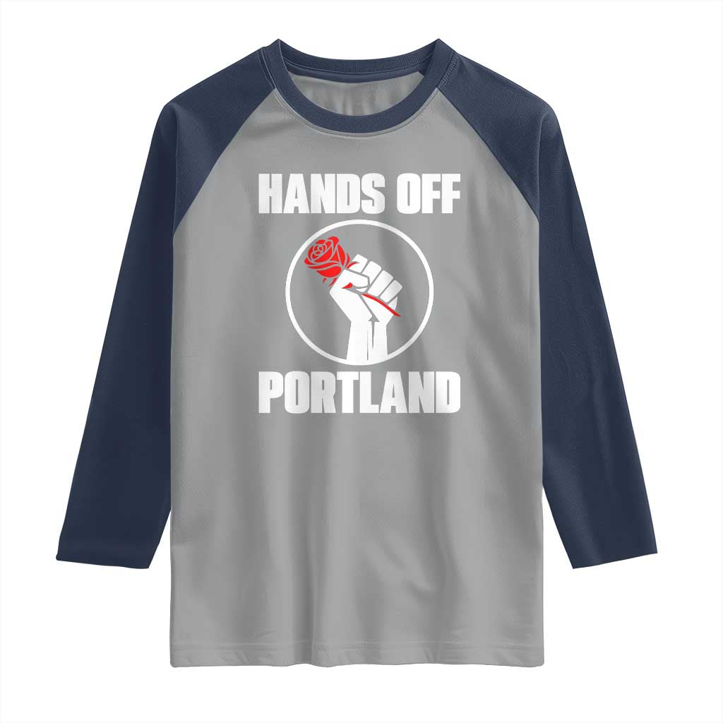 Hands Off Portland Raglan Shirt Rose Fist Oregon Freedom Fighter TS02 Sport Gray Navy Print Your Wear
