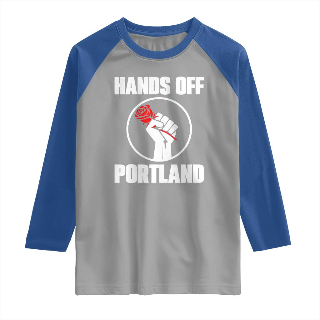 Hands Off Portland Raglan Shirt Rose Fist Oregon Freedom Fighter TS02 Sport Gray Royal Print Your Wear