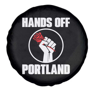 Hands Off Portland Spare Tire Cover Rose Fist Oregon Freedom Fighter TS02 Print Your Wear