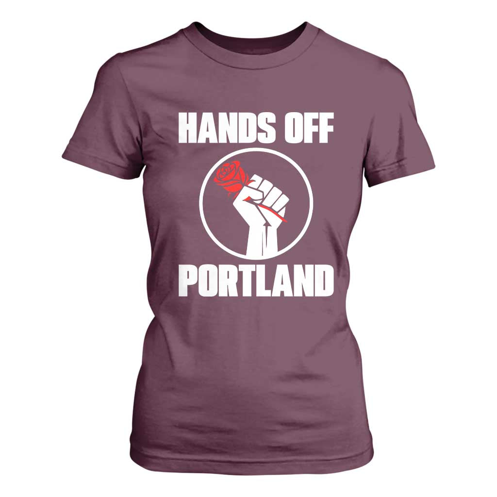 Hands Off Portland T Shirt For Women Rose Fist Oregon Freedom Fighter TS02 Maroon Print Your Wear