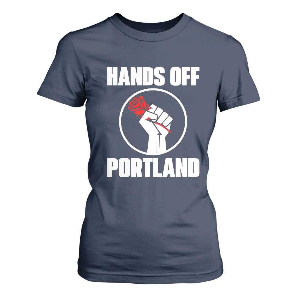 Hands Off Portland T Shirt For Women Rose Fist Oregon Freedom Fighter TS02 Navy Print Your Wear