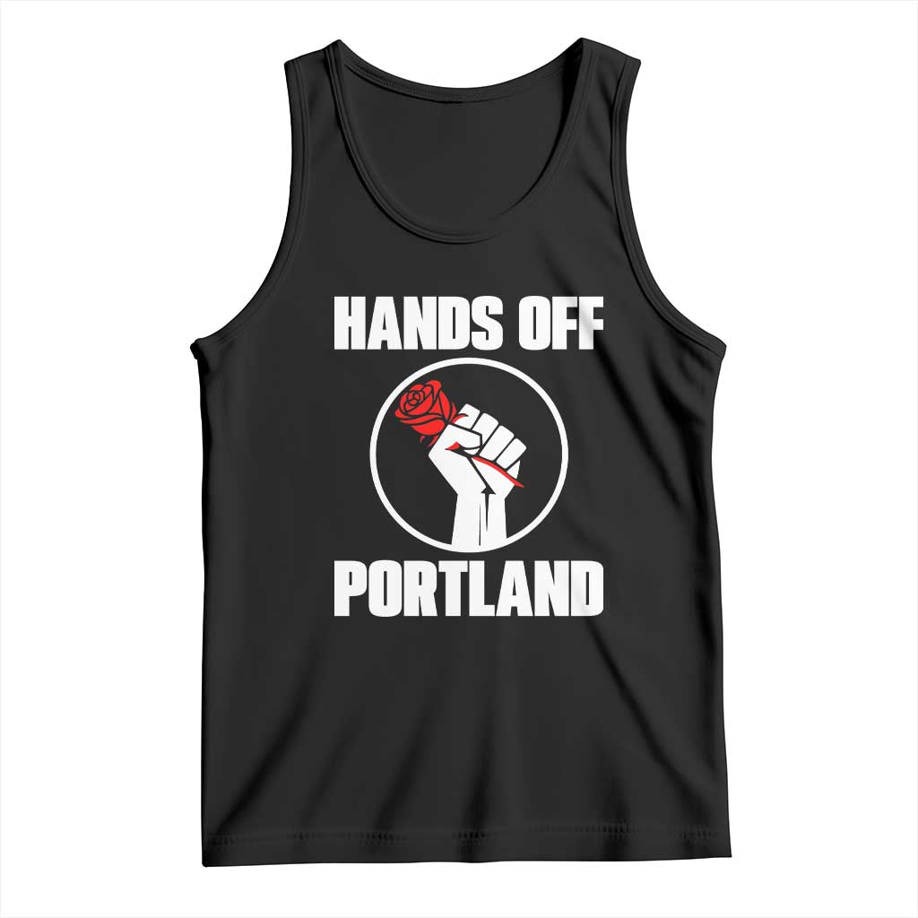 Hands Off Portland Tank Top Rose Fist Oregon Freedom Fighter TS02 Black Print Your Wear