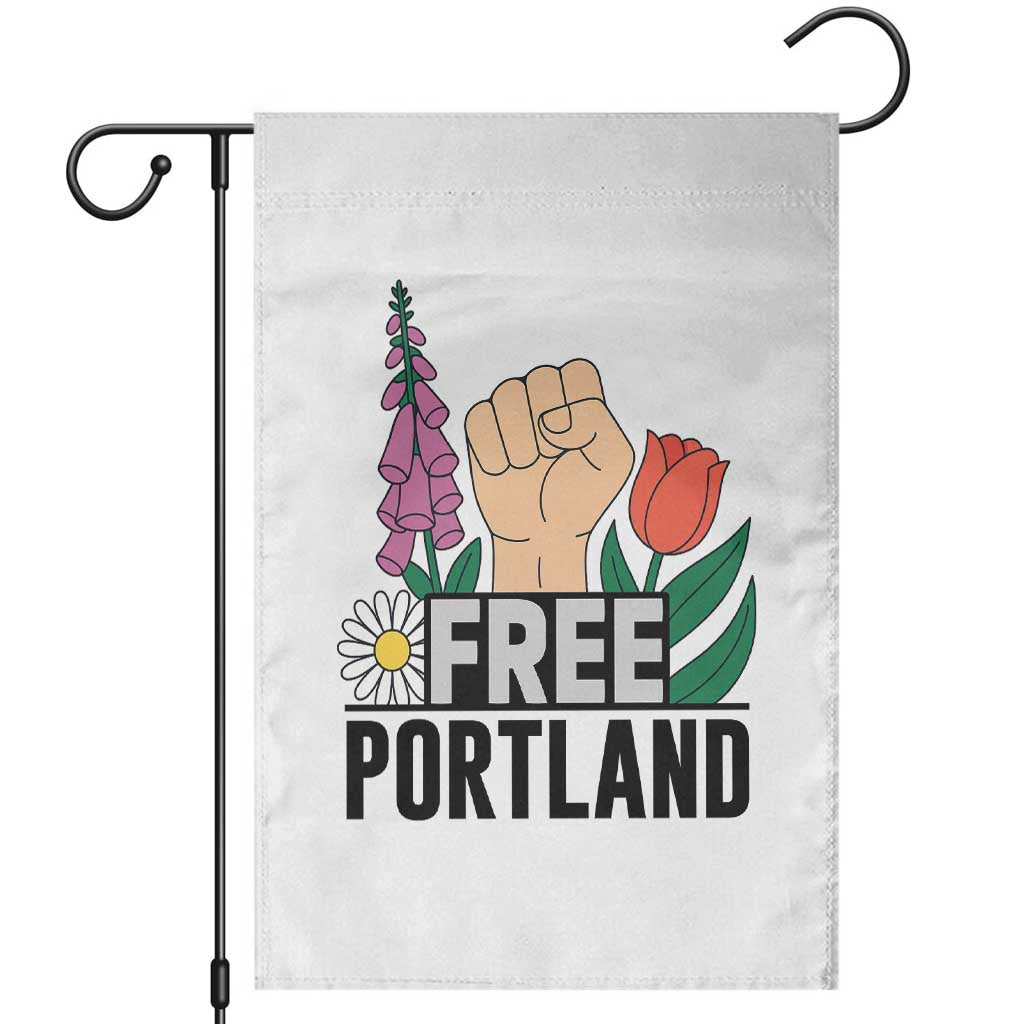 Free Portland Raised Fist Garden Flag Patriotic Oregon Freedom Floral Justice TS02 White Print Your Wear