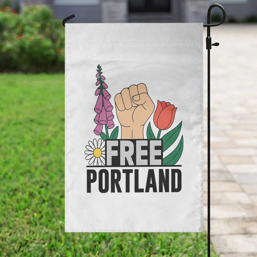 Free Portland Raised Fist Garden Flag Patriotic Oregon Freedom Floral Justice TS02 Print Your Wear