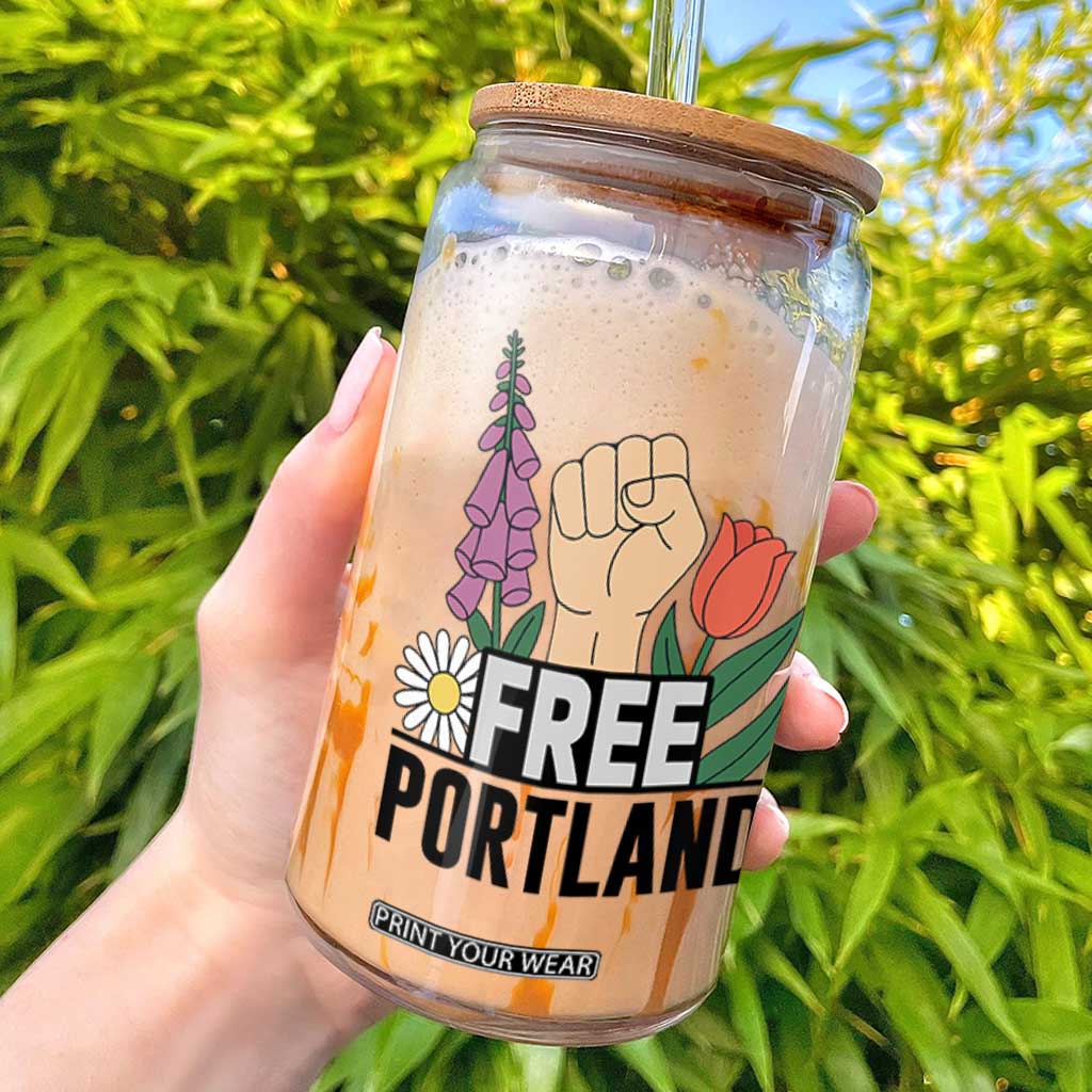 Free Portland Raised Fist Glass Can Patriotic Oregon Freedom Floral Justice TS02 White Print Your Wear